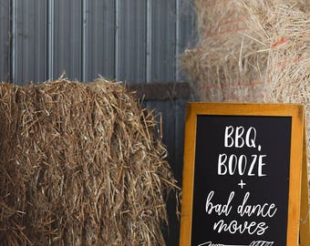 Bad Dance Moves, Booze, Food, BBQ, Fun Wedding Decor, Wedding Decor, Wedding Sign, Wedding, Fun Wedding sign, Rustic Wedding Decor, Party