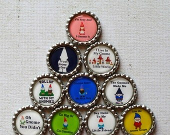 Funny Gnome Bottlecap Magnets- Gnome Decor- Kitchen Magnets- Gnome Humor- Fun Magnets- Quirky Gift- Gnome Gift- Gnome Humor- Set of 10