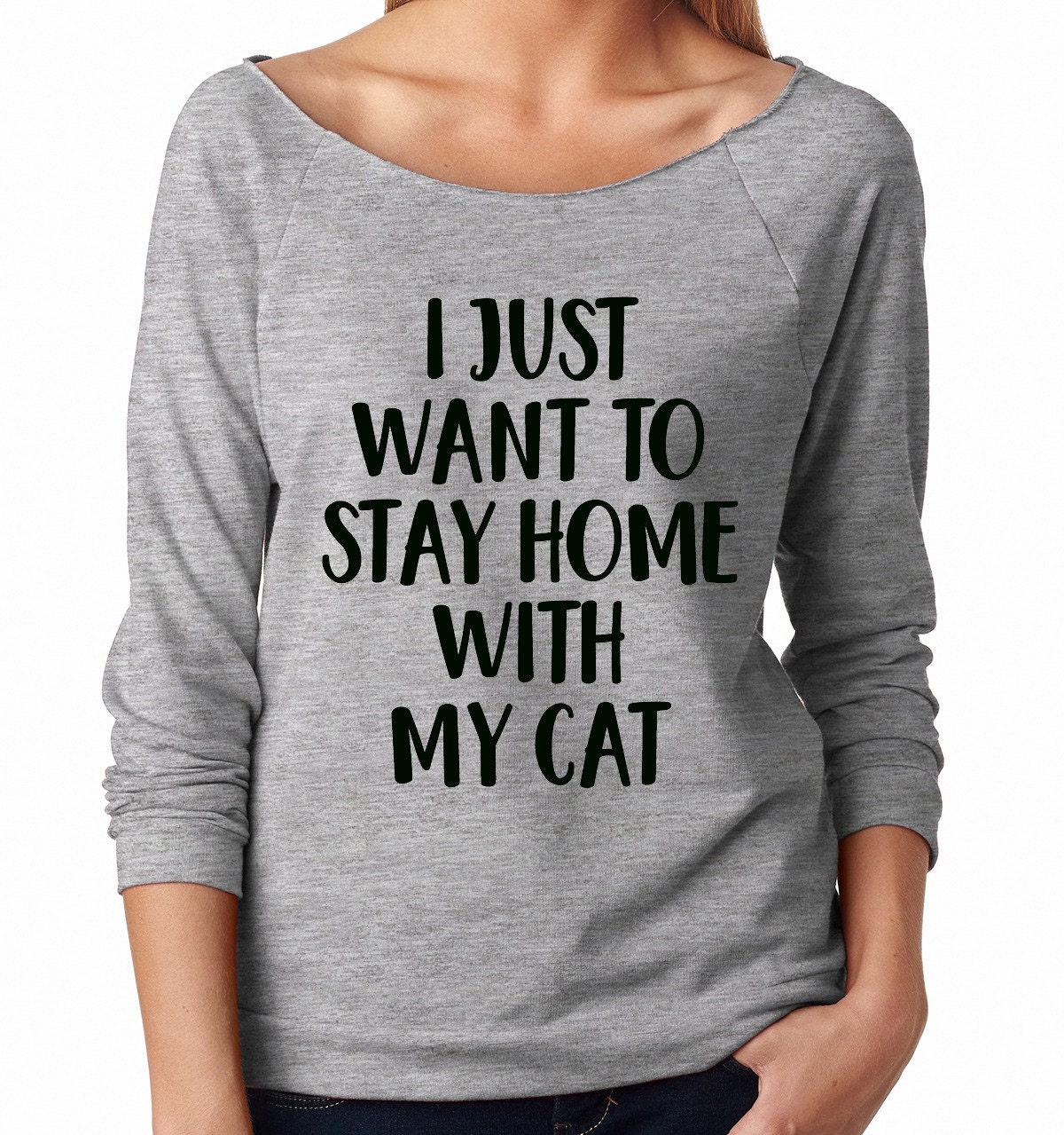 I just want to stay home with my cat OR dog grey 3/4 sleeve
