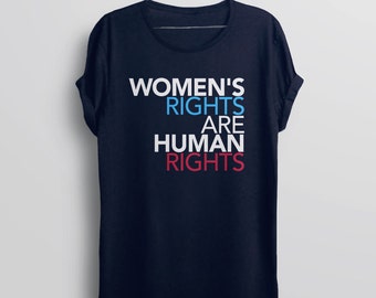 Feminist Shirt: Womens Rights are Human Rights | feminist t-shirt, nasty women t shirts, feminism shirt, feminist tee, the future is female
