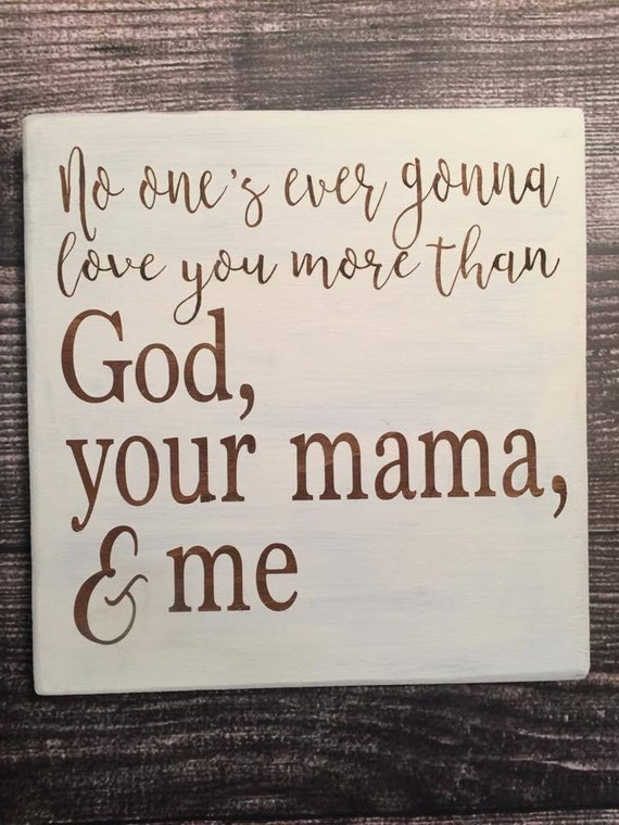 God your mama and me shelf sitter wooden sign mini sign