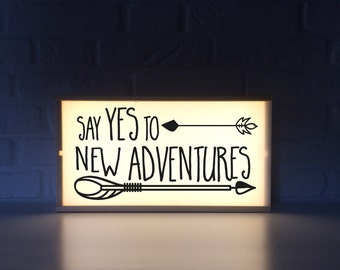 Liight box qith quote - Say yes to new advetures - lighted sign woth quote - inspirational quote - home decor - shop decor - gym decor -