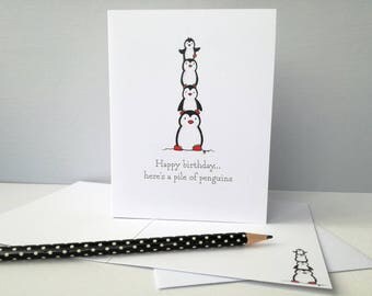 Penguin birthday card, happy birthday, here's a pile of penguins! Funny penguin card
