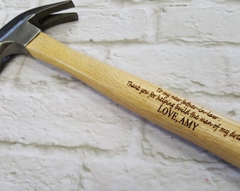 Father in Law Gift - Engraved Hammer- Personalized Hammer - Groomsman Gift - Wedding Gift - Father of the Bride - Father of the Groom