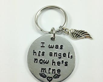 Memorial key chain- I was his angel now he's mine or I was her angel now she's mine- loss of mom- loss of dad- angel wing charm -gift-