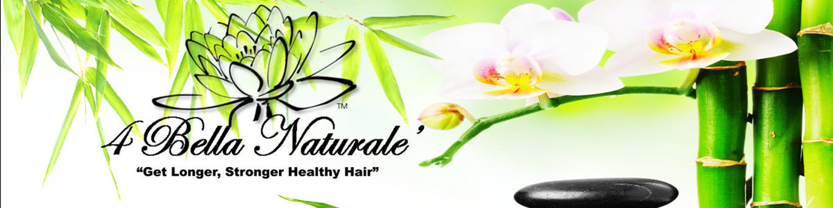 4 Bella Naturale' Hair Care Products 100% by 4BellaNaturale