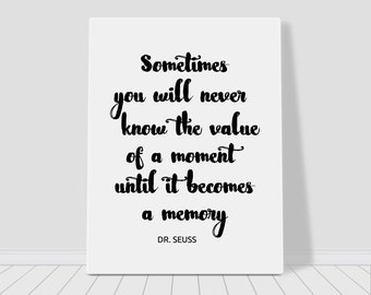 Dr. Seuss Don't Cry Because Its...Printable Wall Art Print