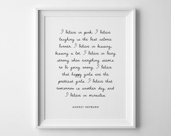 Audrey Hepburn Quote, Motivational Quotes, Audrey Hepburn Wall Art, Fashion Quotes, Download Wall Art, I Believe In Pink