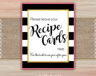 Please Leave Your Recipe Cards Sign Black and White Pink Gold - Printable Black and White Pink Gold Table Signs - Bridal Recipe Card 014