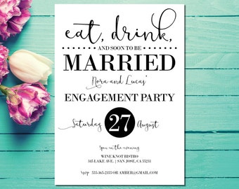 Engagement Invitations | Engagement Party Invite | Eat, Drink and Soon to be Married | Black and White | Elegant Engagement | Tying the Knot