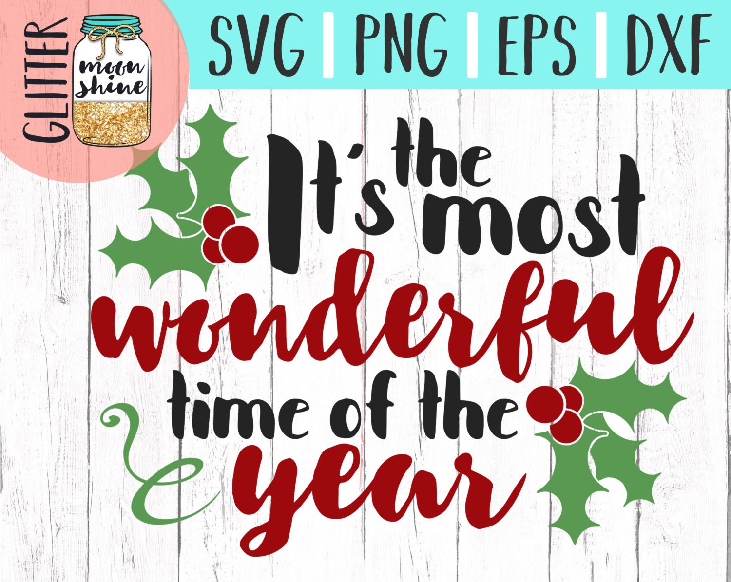 Most Wonderful Time of the Year Christmas svg dxf eps png