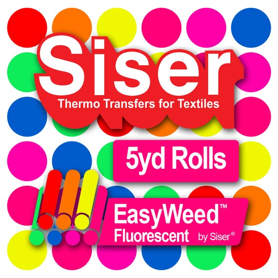 SISER EasyWeed Fluorescent HTV 5yd x 15'' Roll