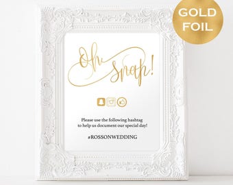 Oh Snap wedding sign foil - Instagram Wedding Sign Oh Snap Sign - Gold Foil Oh Snap Wedding Sign - Social Media Wedding #WDH01354