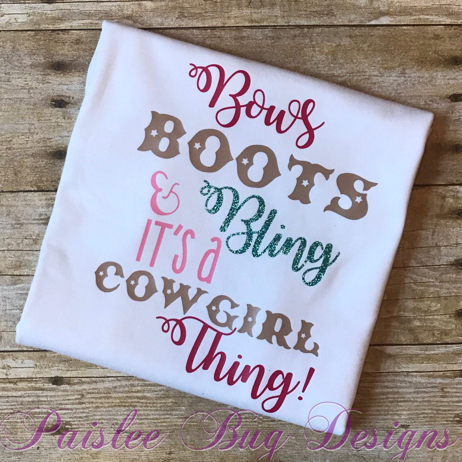 Bows Boots and Bling Shirt It's A Cowgirl Thing Shirt