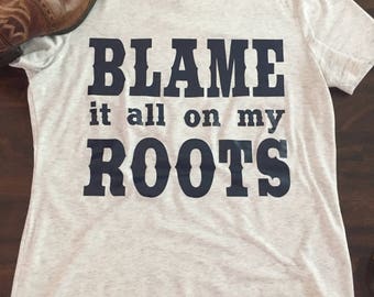 Blame It All On My Roots Boot Car Decal Vinyl Car Decal