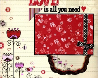 Love Is All You Need - Premade Scrapbook Page