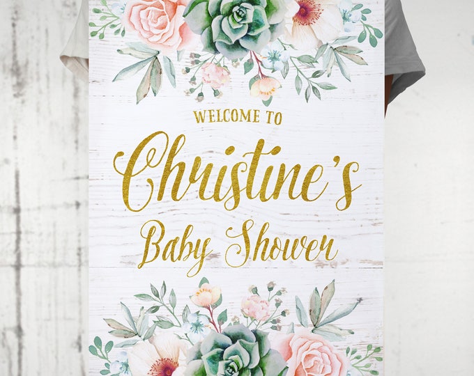 Sweet Floral Succulent Baby Shower Welcome Printable Party Sign, I will customize for you, Print your own