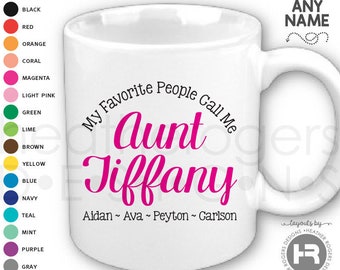My Favorite People Call Me Aunt Mug (Pink Design) - Perfect gift for Aunt's Birthday or Aunt Christmas Gift