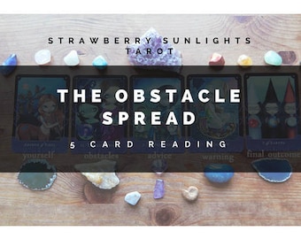 The Obstacle Spread (5 Card Tarot Reading)