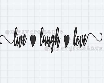 Download Live Laugh Love SVG Cutting File Cricut Silhouette