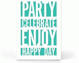 Party Enjoy PaperCut Card , Men , Women , Teens , Kids , Gift , Blank Inside , Free confetti , Birthday