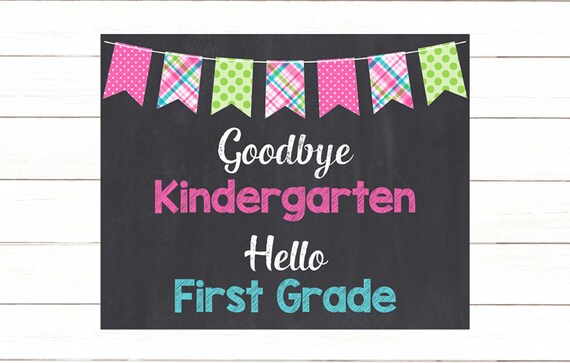 first-day-last-day-of-kindergarten-sign-goodbye-kindergarten-hello