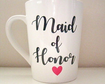 Maid of Honor Mug - Maid of Honor Gift - Wedding Party Mug - Matron of Honor Gift - Bridal Party Gift - Bridal Mug - Vinyl Mug