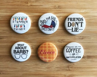 Stranger Things Pinback Button Set, Stranger Things Eleven, Stranger Things Gift, Will Byers, Barb Stranger Things, Demogorgan, Waffles