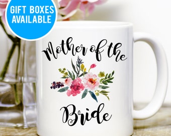 Mother of the Bride Mug, Wedding Gift, Wedding Gift Mom, Gift for Mother of the Bride, Wedding Coffee Mug, Cute Coffee Mug