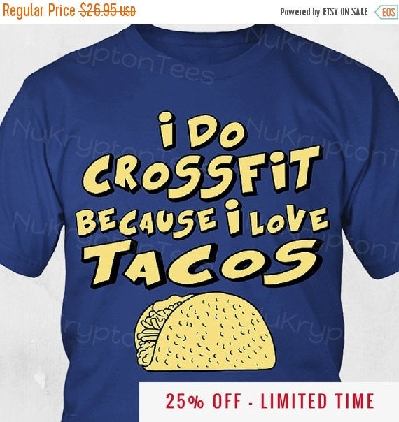 Funny Crossfit T Shirt I Do CrossFit Because I by NuKryptonTeesCo