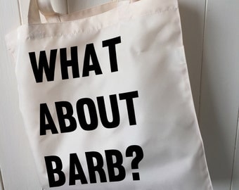 What about Barb? Stranger Things Inspired Handmade Tote Magazine Shopping Bag Gift For Stranger Things Fans for her for him, valentines gift