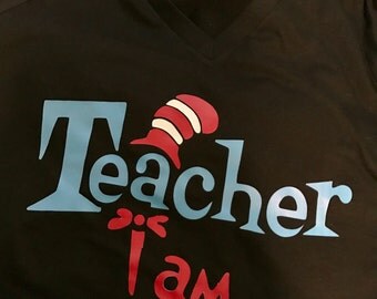Teacher I Am Dr. Seuss Shirt