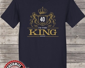 I am the King 40 Year, 40th birthday, 40th birthday gifts for men, 40th birthday gift, 40th birthday tshirt, 40th Birthday Party