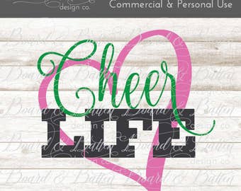 Cheer Life SVG - Cheerleading svg - cheer svg files - cheerleader svg - sports svg files - Commercial use SVG File - SVG cutting files