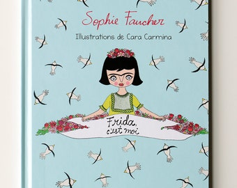 Picture Book - Frida, c'est moi - French - Frida Kahlo - children book