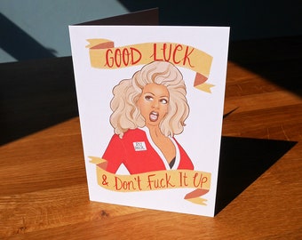 Ru Paul Inspired Good Luck Greetings Card - Friendship, Birthday, Wedding, New Job, Good Luck, Blank