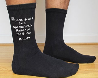 Special Socks for a Special Walk Custom Printed Wedding Socks - Father of the Bride Socks with Personalized Date - Wedding Party Socks