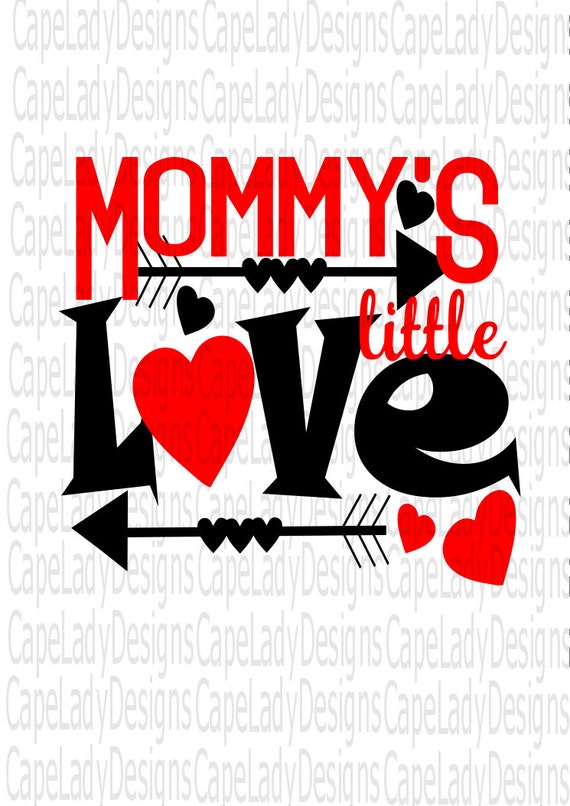 Download Mommy's Little Love Svg valentine vector file svg dxf