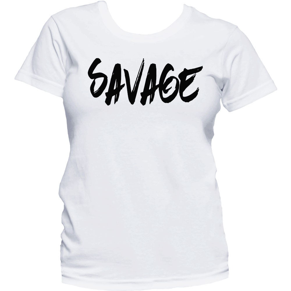 forever savage shirt