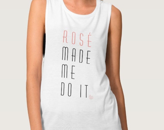 Rosé Made Me Do It - Women's White Muscle Tank