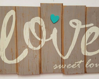 Love Rustic Wood Plaque, Love Sweet Love wording with Turquoise heart, Distressed for the Rustic Style // Love Wood Plaque // Love Plaque //