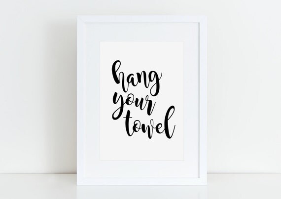 hang your towel towel sign bathroom printable by LovePaperRainbow