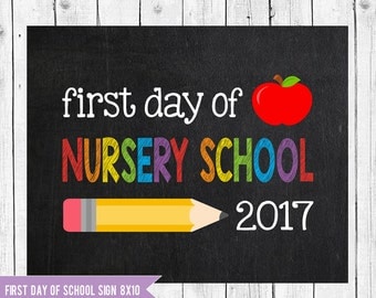First day of Nursery School Sign, Back to school printable, School Printable Sign, First day of school, Nursery School, Starting school Sign