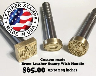 Custom Leather Stamps • Made in USA • Up to 2 square inches • 3/8 thick Brass • Optional Stamping Handle