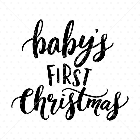 Download Baby's first Christmas My first christmas Christmas SVG