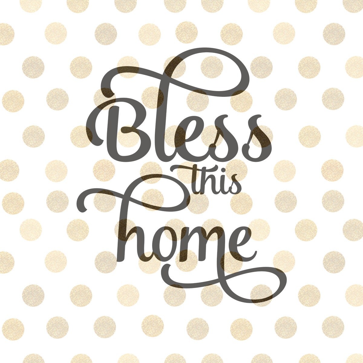Download Bless This Home SVG Home Svg Housewarming Svg House Svg