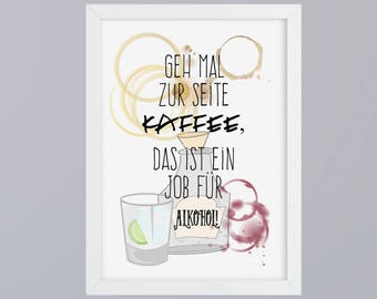 Try going to the side of coffee Art Print Gift