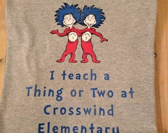 Dr Seuss teacher shirt , thing one thing two shirt, custom Dr Seuss shirt