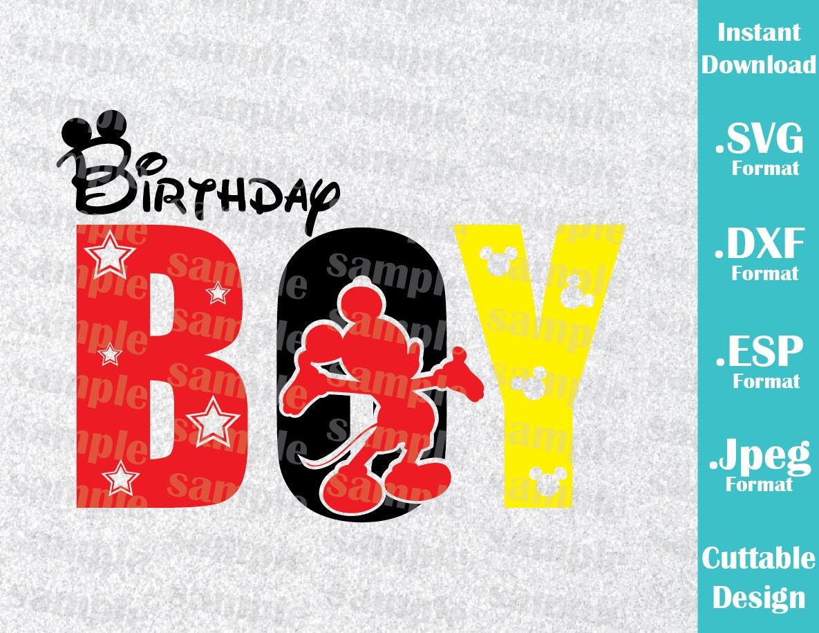INSTANT DOWNLOAD SVG Disney Inspired Mickey Mouse Birthday Boy
