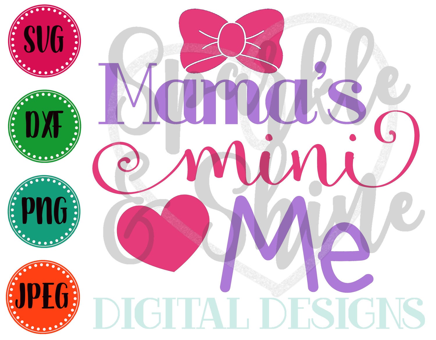 Mama's Mini Me SVG, dxf, JPEG, Baby Girl Cut File, Girl ...